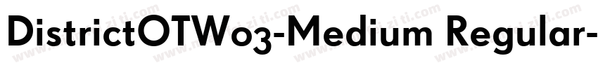 DistrictOTW03-Medium Regular字体转换